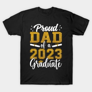 Proud Dad of a Class of 2023 Graduate Senior Graduation T-Shirt